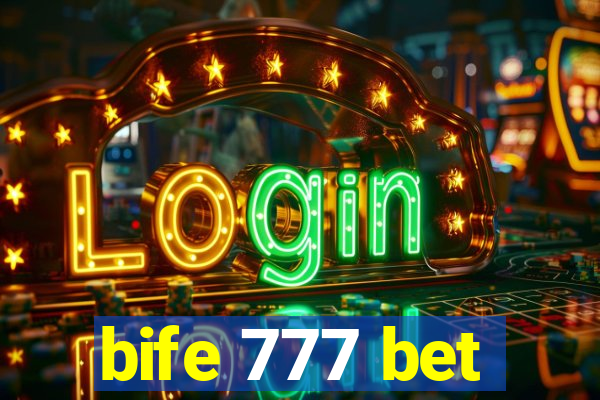 bife 777 bet